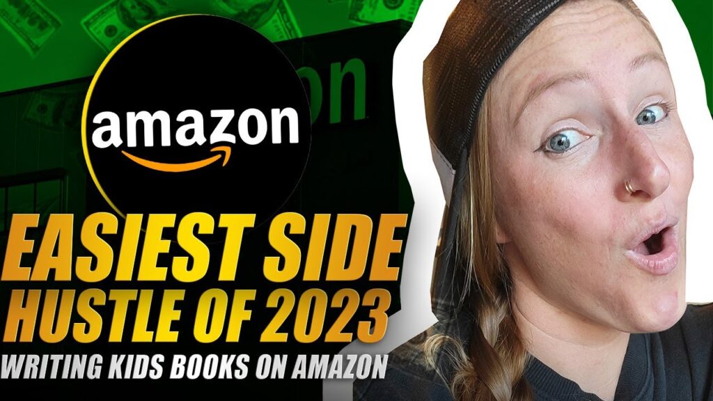 The Secret to Making Easy Money in 2024: Writing Childrens Books on Amazon